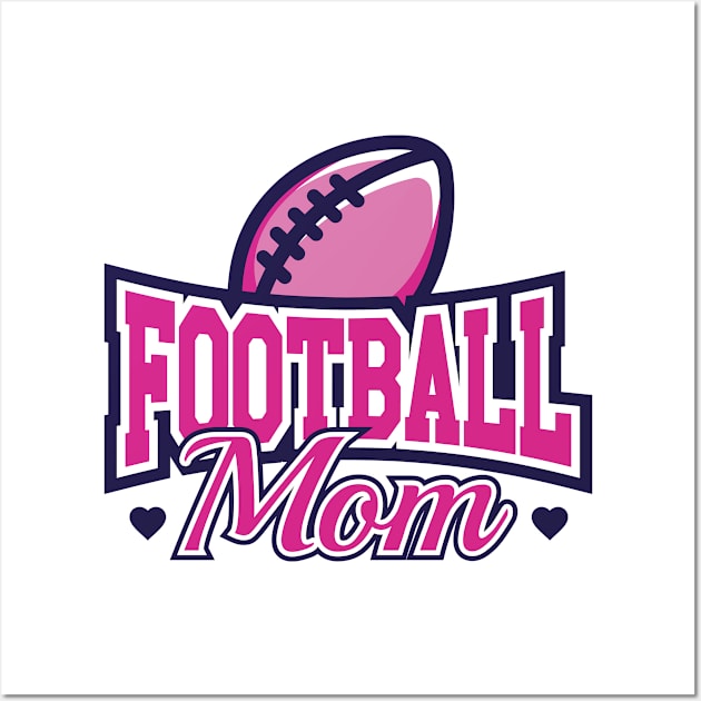 Football Mom Wall Art by VectorPlanet